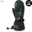【SALE】【20%OFF】【送料無料】2024 ダカイン レディース WOMENS LYNX MITT スノーグローブ FLO 【2024年冬モデル】 全1色...
