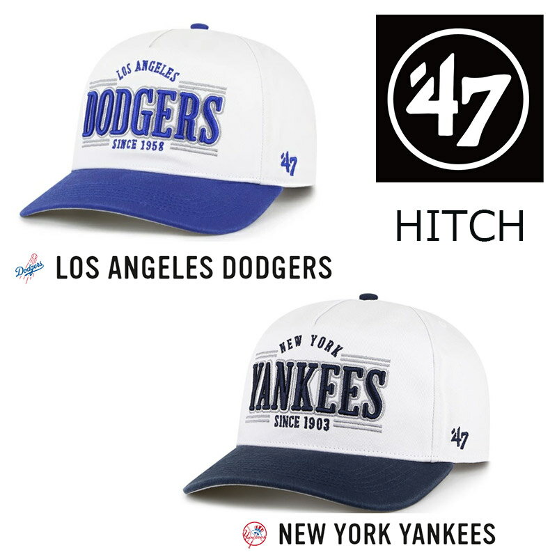 '47 FORTYSEVEN tH[eBZu CAP x[X{[Lbv HITCH LA DODGERS XA[X hW[X NY YANKEES L[X ShJ XibvobN Bn Xg[g _X HIPHOP `[ 僊[O MLB jp Ki lC