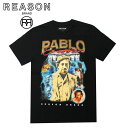 REASON/リーゾン PABLO/パブロ コラボ ポートレイト TEE 前面プリント 半袖Tシャツ コットン素材 コロンビアの麻薬王 /B系/ストリート/ダンス衣装/チーム/カジュアル/アメカジ/インポート/M/L/XL/2XL/3XL/大きいサイズ/ビッグサイズ