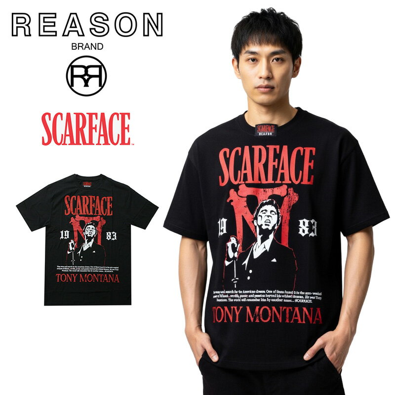 REASON/リーゾン SCAFACE/スカーフェイス コラボ TONY MONTANA TEE 前面プリント 半袖Tシャツ コットン素材 アル・パチーノ ギャング /B系/ストリート/ダンス衣装/チーム/カジュアル/アメカジ/インポート/大きいサイズ/