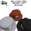 ステューシー ステューシー 帽子・キャップ STUSSY BIG LOGO TWILL BUCKET HATバケットハット・メンズ/レディース(男女兼用)・スチューシー・ストゥーシー・(S/M L/XL サイズ) 1321010