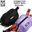 IxC {fBobOEEGXg|[` OBEY COMMUTER WAIST BAGTChobOEV_[obOE~jobOEY/fB[X(jp)EIx[E(TCY) 100010126