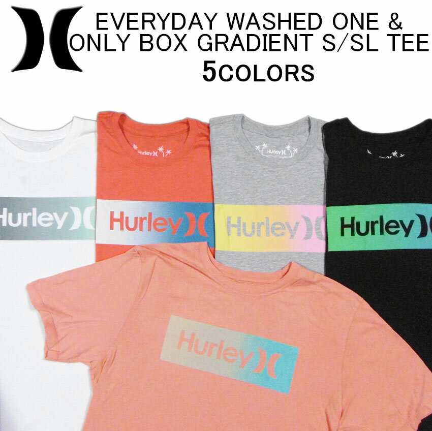 日本未発売！ハーレー 半袖 Tシャツ HURLEY EVERYDAY WASHED ONE&ONLY BOX GRADIENTS/SL TEEOAO(ワンアンドオンリー)・ショートスリーブティーシャツ・カットソー・トップス・メンズ(男性用)・ハーレイ・ハーリー・(S M L XL XXL サイズ) DB3252