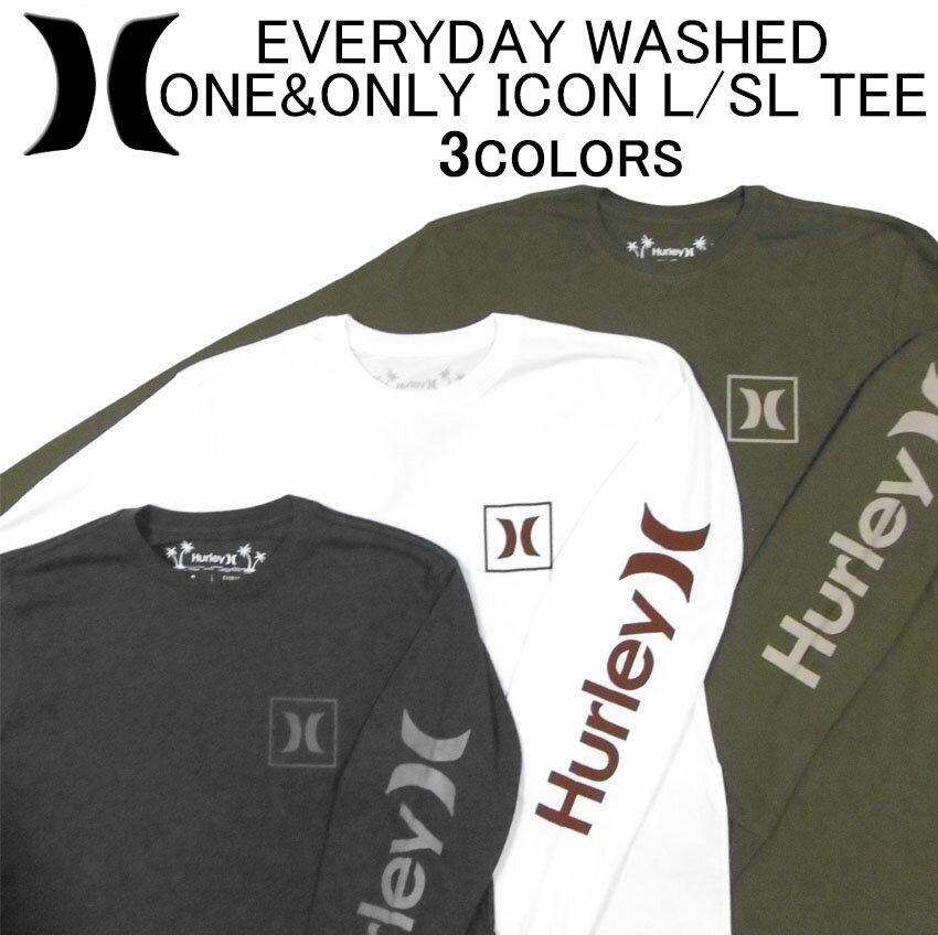 ハーレー 長袖 Tシャツ HURLEY EVERYDAY WASHED ONE AND ONLY ICON L/SL TEEOAO(ワンアンドオンリー) ロンティー(ロングスリーブティーシャツ ロンT) カットソー トップス メンズ(男性用) ハーレイ ハーリー (S M L XL XXL サイズ) MTS0032900