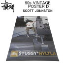 ステューシー ポスター STUSSY 90s VINTAGE POSTER D