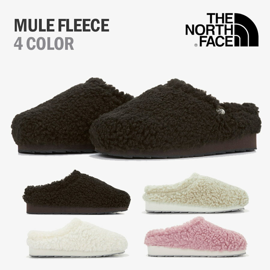 THE NORTH FACE ザノースフェイスMULE FLEECE 4COLOR 冬用ミュールシューズスリッパ暖かい冬コーデ?ミュールユニセックスメンズレディースシンプルモコモコ無地オフィススリッパカジュアル屋内屋外冬人気商品おしゃれ100%正規品 4色 NS93M55