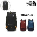 THE NORTH FACE ザノースフェイス TRACK 40 マウンテンバッグ 通勤用リュック バックパック 男女兼用メンズレディースリュックバッグ オススメデイリーリュック 新商品バッグ 100％正規品 ノートパソコン入れ付き レインカバー付き スティック掛け付き40L NM2SN60