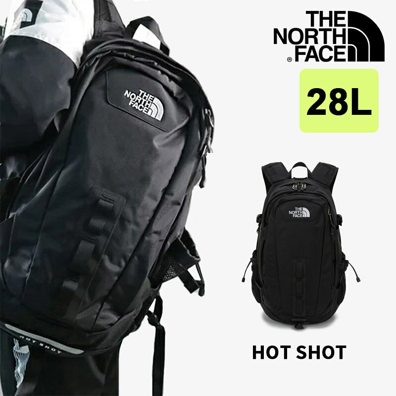 THE NORTH FACE HOT SHOT 大容量 リュック 28L 通勤 バックパック レディース リュック メンズ 軽い きれいめ 運動用 おしゃれ 50代 旅行 小さめ ブランド 登山 ノートPC 黒 大人 a4 40代 シングルショット NM2DQ02