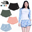 ★7/20限定★エントリで最大100%ポイントバック ノースフェイス ショートパンツ W'S SUNRISE SHORTS レディース サンライズ ショーツ ショートパンツ レギンス 付き ショートパンツ 韓国ノースフェイス ショートパンツ ノースフェイス 韓国