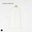 【SALE 20％OFF】MARKAWARE(マーカウェア)/BOX TEE S/S ボックスTシャツ ショートスリーブ【返品交換不可】