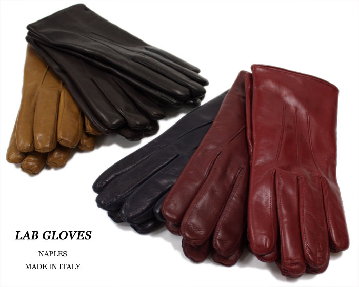 LAB GLOVES　NAPLES ≪ラブクローブス≫ イタリア製 ナッパレザーグローブ　メンズ 革手袋 ≪カシミヤ100％ライニング≫ イタリア製手袋　本革 ≪黒/茶/紺/ボルドー/キャメル 全6色≫ ≪≫13000