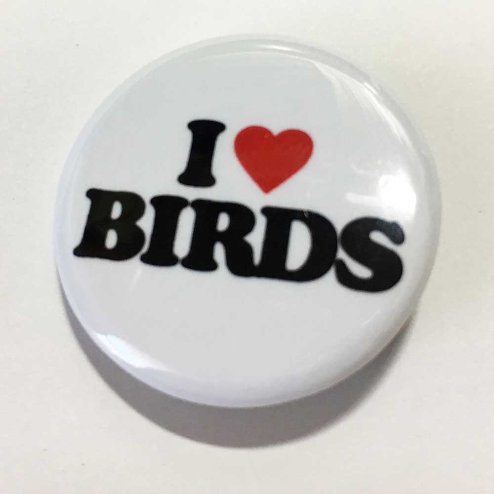 いんこ屋堂 カンバッチ I LOVE BIRDS 白 054A0234 ネコポス 対応可能 ( BIRDMORE バードモア CRAFT GARDEN 鳥グッズ 鳥用品 雑貨 鳥 バード プレゼント )