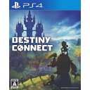 DESTINY CONNECT（ディスティニーコネクト）/PS4/PLJM16350/A 全年齢対象