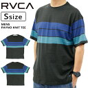 ルーカ メンズ トップス カジュアル RVCA AJ041304 半袖クルーネック Tシャツ PAYNO KNIT ボーダー | サーフ