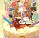 【クリスマス限定2014】旧作：アイカツ!スターナイトメロディーステージ5号/4種類のケーキからお選びください/バンダイキャラデコ