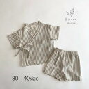 Bisque甚平セット Bisque びすく 韓国子供服 ビスク キッズ 男の子 女の子 浴衣 キッズ甚平 セットアップ 夏 80 90 100 110 120 130 140 おしゃれ ナチュラル シンプル ストライプ プレゼント ギフト 夏祭り 花火大会 シンプル 子供 子ども こども 七夕祭り くすみカラー