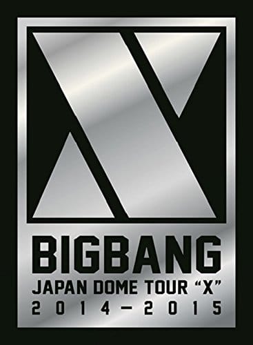 BIGBANG JAPAN DOME TOUR 2014~2015 “X" -DELUXE EDITION- (DVD3枚組+ CD2枚組+PHOTO BOOK) (初回生産限定)