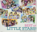 THE IDOLM@STER CINDERELLA GIRLS BEST OF LITTLE STARS!