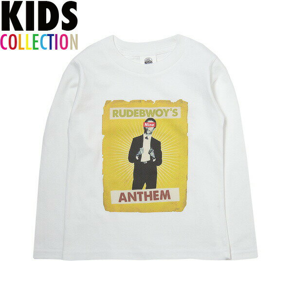 ポイント10倍 NINE RULAZ LINE キッズ ナインルーラーズ Kid's Rudebwoy BOB L/S Tee 長袖 Tシャツ ロンT 子供服 NRKAW17-005 ホワイト