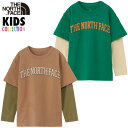ノースフェイス Tシャツ キッズ THE NORTH FACE ノースフェイスキッズ 長袖Tシャツ カットソー ロンt 子供用 子供服 ユニセックス 誕生日 プレゼント ギフト