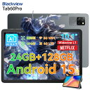 【1000円クーポンOFF&ケース付き】 タブレット 10インチ アンドロイド 15 SIMフリー RAM24GB ROM128GB 2024 Blackvie...