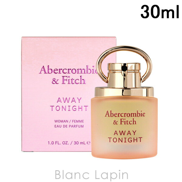 アバクロンビー＆フィッチ アバクロンビー＆フィッチ ABERCROMBIE & FITCH アウェイトゥナイトフォーハー EDT 30ml [169921]