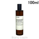 kő700~OFFN[|zzlC\bv AESOP LeBA}eBbN[Xv[ 100ml [016307/011463]