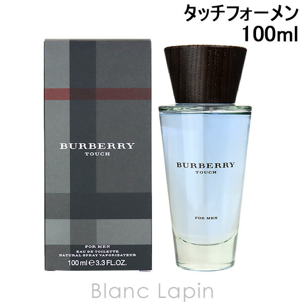 バーバリー BURBERRY タッチフォーメン EDT 100ml [748682/648988]