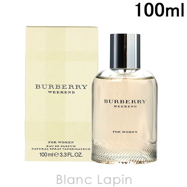 〔最大400円OFFクーポン配布中〕バーバリー BURBERRY ウィークエンドフォーウーマン EDP 100ml [905284]