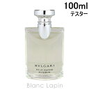 〔最大400円OFFクーポン配布中〕【テスター】 ブルガリ BVLGARI ブルガリプールオムエクストレーム EDT 100ml [836794]