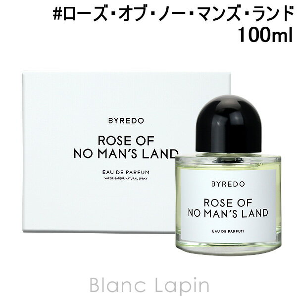 〔最大400円OFFクーポン配布中〕バイレード BYREDO ローズ・オブ・ノー・マンズ・ランド EDP 100ml [860917]