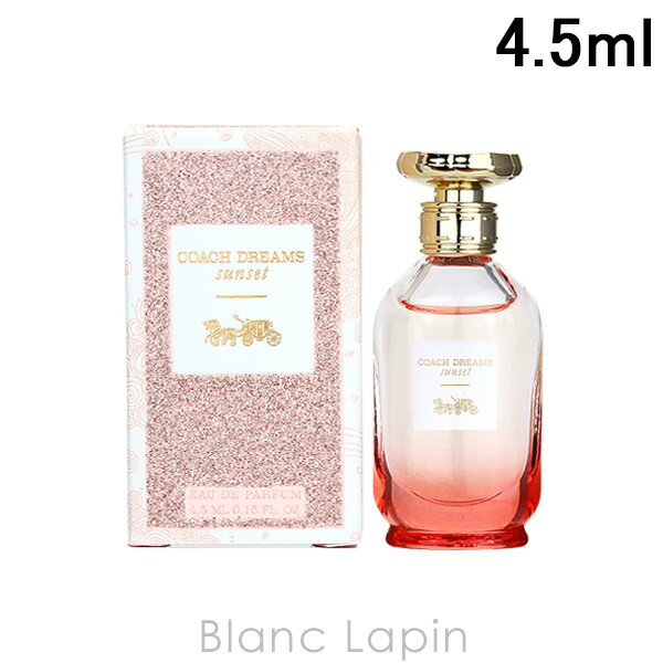 〔最大400円OFFクーポン配布中〕【ミニサイズ】 コーチ COACH ドリームスサンセット EDP 4.5ml [123594]