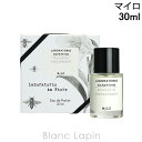 5％OFFクーポン配布中！ラボラトリオ・オルファティーボ LABORATORIO OLFATTIVO マイロ EDP 30ml 