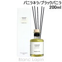 〔最大700円OFFクーポン配布中〕ラボラトリオ・オルファティーボ LABORATORIO OLFATTIVO バニラネラ ブラックバニラ 200ml 