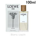 〔最大700円OFFクーポン配布中〕ロエベ LOEWE 001ウーマン EDP 100ml [063098]