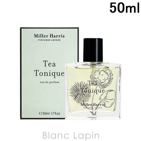 ミラーハリス MILLER HARRIS ティートニック EDP 50ml 