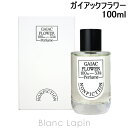 〔最大700円OFFクーポン配布中〕ノンフィクション NONFICTION ガイアックフラワー EDP 100ml 