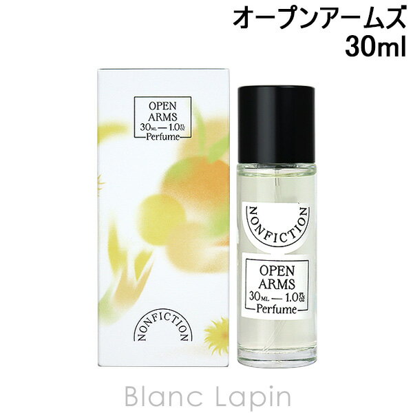 ノンフィクション NONFICTION オープンアームズ EDP 30ml 