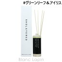 5％OFFクーポン配布中！ショーレイヤード/レイヤードフレグランス SHOLAYERED LAYERED FRAGRANCE ディフューザー グリーンリーフ＆アイリス 100ml [111208]