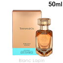 〔最大400円OFFクーポン配布中〕【箱・外装不良】ティファニー TIFFANY ローズゴールドインテンス EDP 50ml [477591]