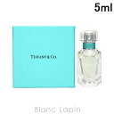 〔最大800円OFFクーポン配布中〕【ミニサイズ】 ティファニー TIFFANY ティファニー EDP エディションボックス4 5ml [884314/834562]