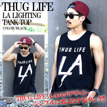 THUGLIFE サグライフ タンクトップ LA LIGHTING TANK ブラック タンクトップ LA ストリート ワーク ミリタリー ノースリーブ カラー メンズ ファッション LOSANGELES エルエー ロサンゼルス ダンス 衣装 春 夏 B系 大きいサイズ トップス