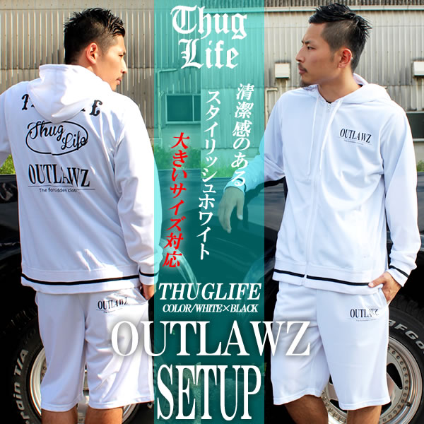 セール！！THUGLIFE サグライフ 長袖ジャージ ZIPHOODIE OUTLAWZ 長袖ショーツセットアップ ホワイト×ブラックメンズ ファッション ス..