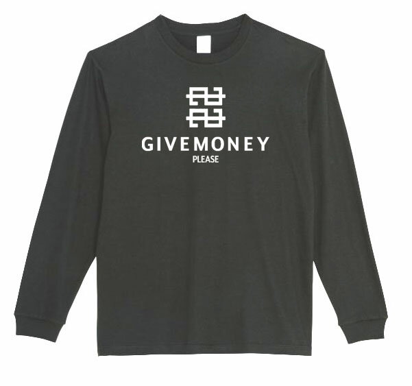 乐天商城 - ［PARODYS］　5.6ozギブマネー長袖Tシャツ おもしろいTシャツ プレゼント おもしろ パロディ うける 飲み会 父の日 敬老の日