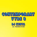 DJ KENTA BHE-080 COMTEMPORARY VYBE 8 ミックスCD ★★