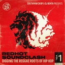 Southpaw Chop & DJ KENTA - REDHOT SOUNDCLASH.1 DIGGING THE REGGAE ROOTS OF HIPHOP MIX CD ミックスCD レゲエ ヒップホップ ★★