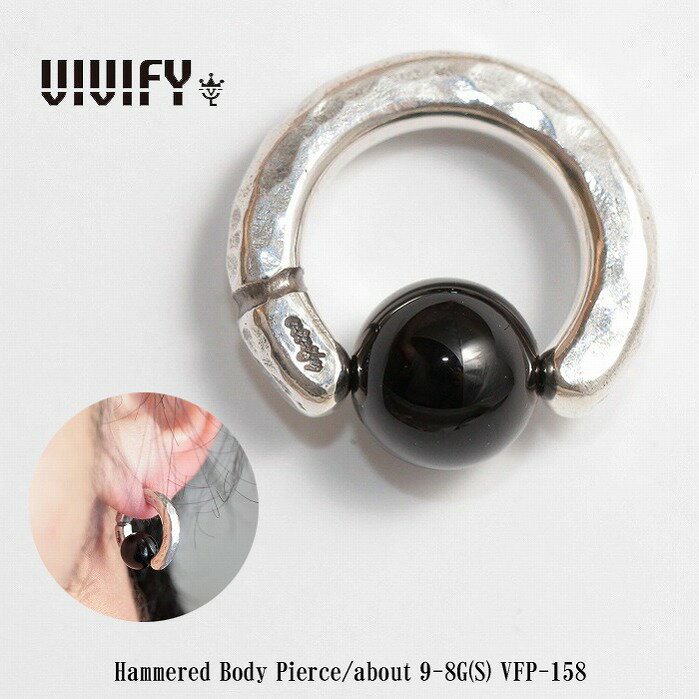 【送料無料】【VIVIFY 正規店】VIVIFY ビビファイ ボディピアス オニキス シルバーHammered Body Pierce/about9〜8G(S) 受注生産