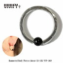 【送料無料】【VIVIFY 正規店】VIVIFY ビビファイ ボディピアス オニキス シルバーHammered Body Pierce/about13〜12G ...