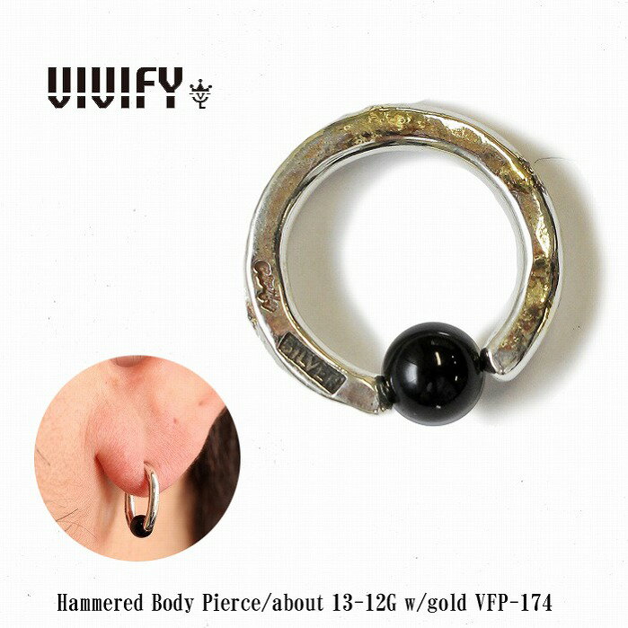 【VIVIFY 正規店】VIVIFY ビビファイ ボディピアス オニキス シルバーHammered Body Pierce/about13〜12G(S) w/gold 受注生産