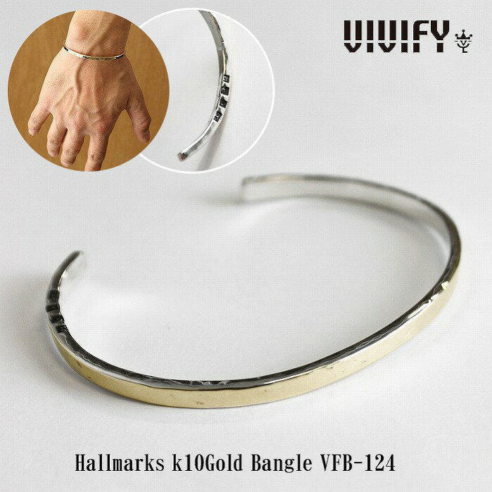 楽天BLESS（ブレス）【VIVIFY 正規店】VIVIFY ビビファイ バングル ブレスレット シルバーHallmarks k10Gold Bangle 受注生産